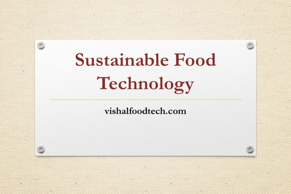 Sustainable Food Technology